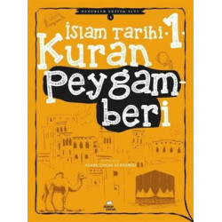 Kuran Peygamberi - İslam Tarihi - 1 - Kolektif