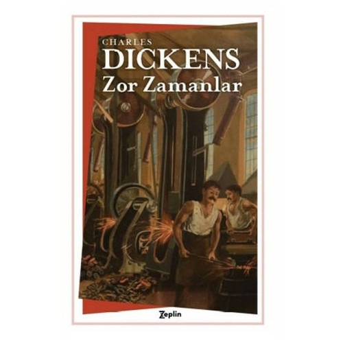 Zor Zamanlar - Charles Dickens