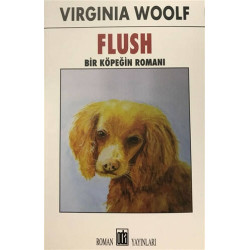 Flush - Bir Köpeğin Romanı - Virginia Woolf