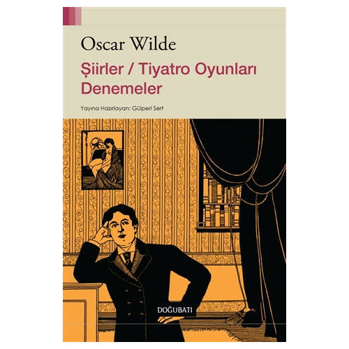 Şiirler / Tiyatro Oyunları Denemeler - Oscar Wilde