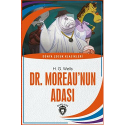 Dr. Moreaunun Adası - Dünya Çocuk Klasikleri H.G. Wells
