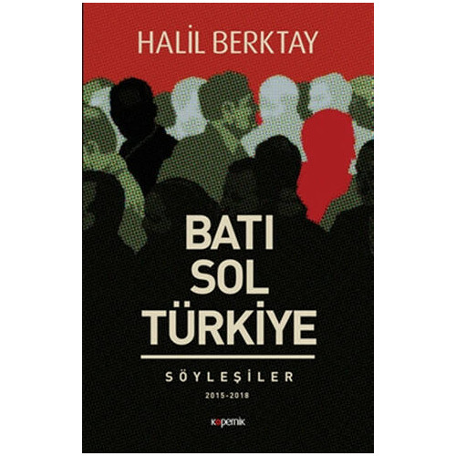 Batı Sol Türkiye - Halil Berktay
