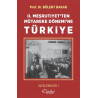 2. Meşrutiyet'ten Mütareke Dönemi'ne Türkiye - Bülent Bakar