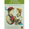 Romeo ve Juliet - William Shakespeare