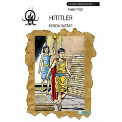 Hititler / Ninda - Watar - Hasan Yiğit