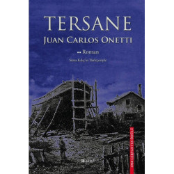 Tersane - Juan Carlos Onetti