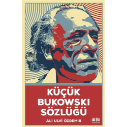 Küçük Bukowski Sözlüğü -...