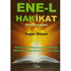 Ene-l Hakikat (Ben Gerçeğim) - Yaşar Özkan