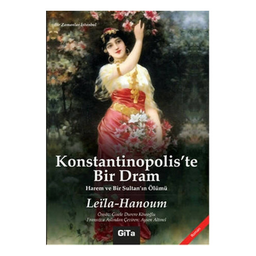 Konstantinopolis'te Bir Dram - Leila Hanoum