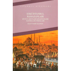Eski İstanbul Ramazanları - Halit Fahri Ozansoy