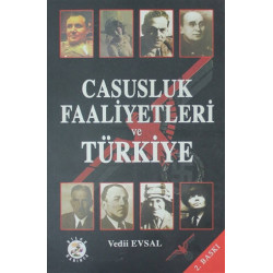 Casusluk Faaliyetleri ve Türkiye - Vedii Evsal