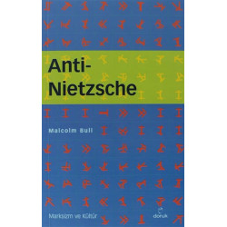 Anti - Nietzsche - Malcolm Bull