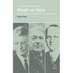 20. Yüzyıl İngiliz Romanında Mizah ve Hiciv - Yakup Yaşar