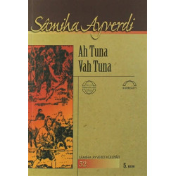 Ah Tuna Vah Tuna - Samiha Ayverdi