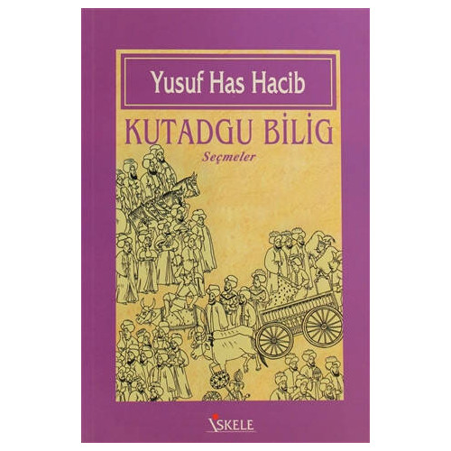 Kutadgu Bilig - Yusuf Has Hacib