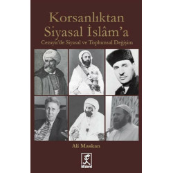 Korsanlıktan Siyasal İslam'a - Ali Maskan