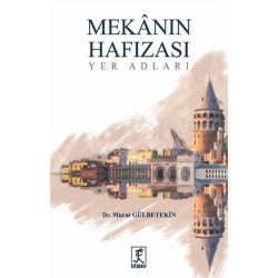 Mekanın Hafızası - Murat Gülbetekin