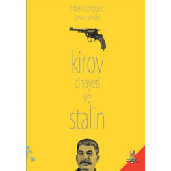 Kirov Cinayeti ve Stalin - Robert Conquest