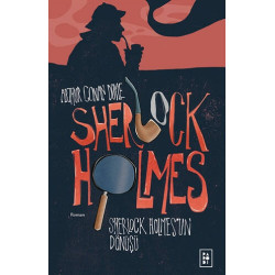 Sherlock Holmes 3 - Sherlock Holmes'un Dönüşü Arthur Conan Doyle