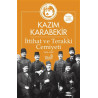İttihat ve Terakki Cemiyeti 1896-1909 Kazım Karabekir
