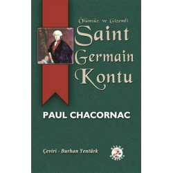 Ölümsüz ve Gizemli Saint Germain Kontu - Paul Chacornac