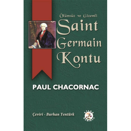 Ölümsüz ve Gizemli Saint Germain Kontu - Paul Chacornac