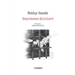 Hapishane Şiirleri - Bobby Sands