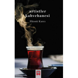 Artistler Kahvehanesi - Hüsnü Karcı