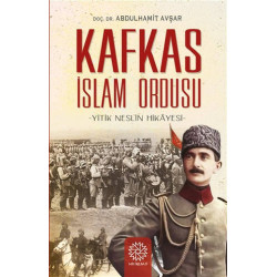 Kafkas İslam Ordusu - Abdulhamit Avşar
