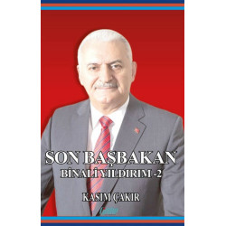 Son Başbakan Binali Yıldırım 2 Kasım Çakır