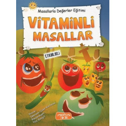 Vitaminli Masallar - Masallarla Değerler Eğitimi     - Şebnem Güler Karacan
