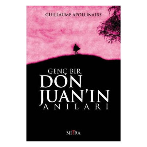 Genç Bir Don Juan'ın Anıları Guillaume Apollinaire