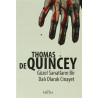 Güzel Sanatların Bir Dalı Olarak Cinayet - Thomas De Quincey