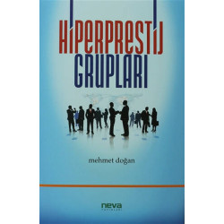 Hiperprestij Grupları - Mehmet Doğan