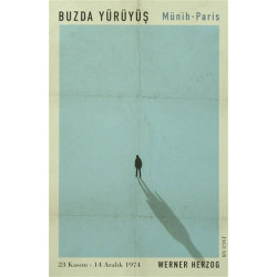 Buzda Yürüyüş - Münih Paris Werner Herzog