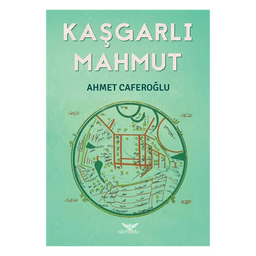 Kaşgarlı Mahmut - Ahmet Caferoğlu