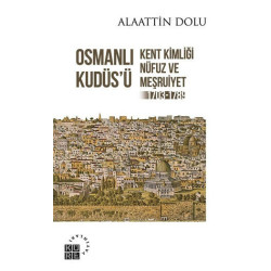 Osmanlı Kudüsü Alaattin Dolu