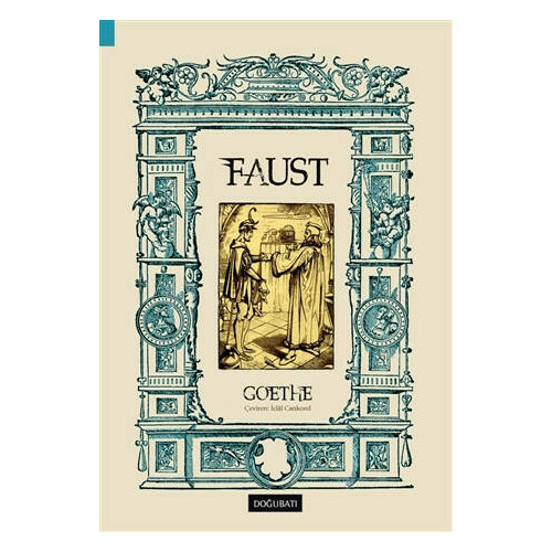 Faust (Tam Metin) - Johann Wolfgang von Goethe