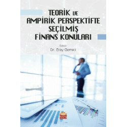 Teorik ve Ampirik Perspektifte Seçilmiş Finans Konuları  Kolektif