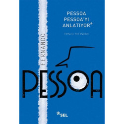 Pessoa Pessoa'yı Anlatıyor Fernando Pessoa