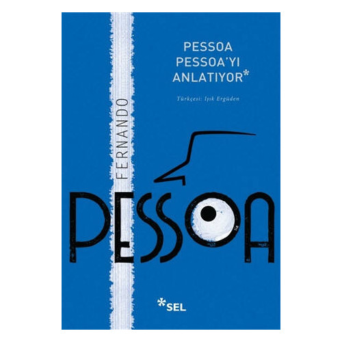 Pessoa Pessoa'yı Anlatıyor Fernando Pessoa