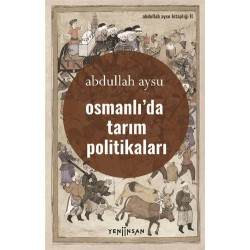 Osmanlıda Tarım Politikaları Abdullah Aysu