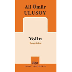 Yollu-Barış Gelini Ali Ömür...