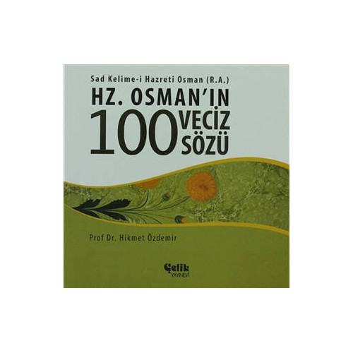 Hz. Osman'ın 100 Veciz Sözü Hikmet Özdemir