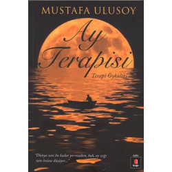 Ay Terapisi - Terapi Öyküleri Mustafa Ulusoy