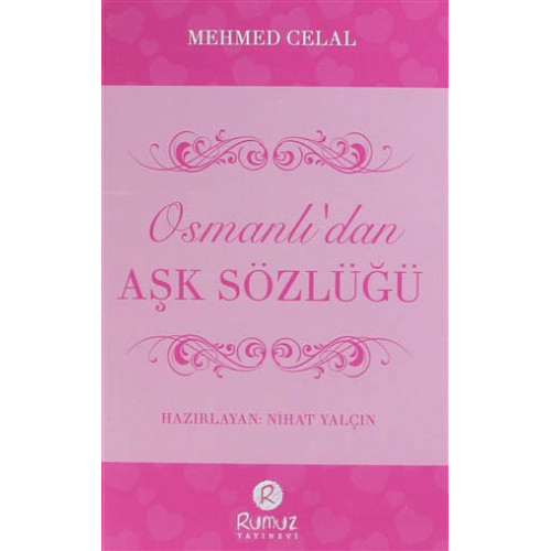 Osmanlı'dan Aşk Sözlüğü Mehmed Celal