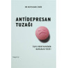 Antidepresan Tuzağı - Mutluhan İzmir