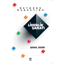 Network Marketing Liderlik Sanatı - Şenol Zehir