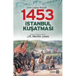 1453 İstanbul Kuşatması...