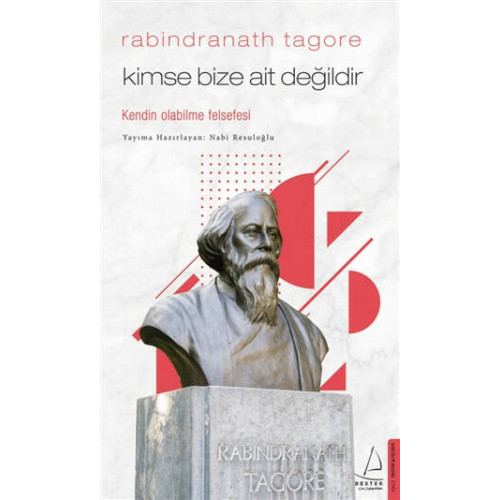 Kimse Bize Ait Değildir - Rabindranath Tagore - Nabi Resuloğlu